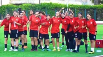 اختبار ودي.. منتخب مصر للسيدات يواجه السنغال تحضيراً لبطولة أمم أفريقيا